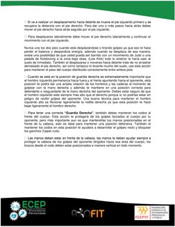  Si va a realizar un desplazamiento hacia delante se mueve el pie izquierdo primero y se 
recupera la distancia con el pie