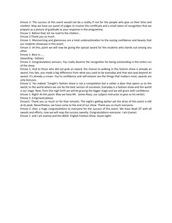 Emcee 2: The success of this event would not be a reality if not for the people who give us their time and
intellect. May we