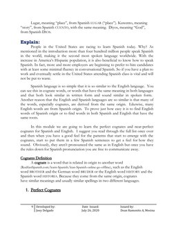 Lugar, meaning “place”, from Spanish LUGAR (“place”). Kuwento, meaning 
“story”, from Spanish CUENTO, with the same meaning.