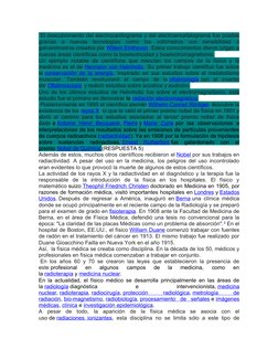  El descubrimiento del electrocardiograma y del electroencefalograma fue posible
gracias  a  nuevas  tecnologías  como  los
