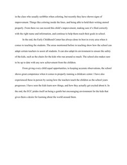 in the class who usually scribbles when coloring, but recently they have shown signs of 
improvement. Things like coloring