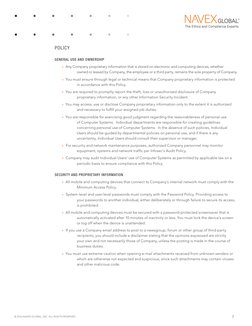 2
© 2016 NAVEX GLOBAL, INC. ALL RIGHTS RESERVED.
POLICY
GENERAL USE AND OWNERSHIP
»» Any Company proprietary information that