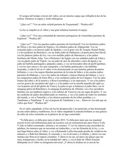 El azogue del tiempo a través del vidrio, era un inmerso espejo que reflejaba la luz de las 
esferas. Entonces el espejo y Am