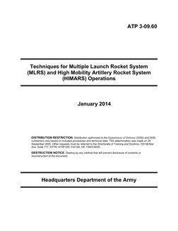 ATP 3-09.60 
Techniques for Multiple Launch Rocket System 
(MLRS) and High Mobility Artillery Rocket System 
(HIMARS) Ope
