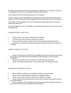 The below section of this manual provides the inspector a guideline on how to perform a routine In-
Line Inspection and fill