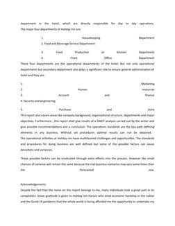 department  in  the  hotel,  which  are  directly  responsible  for  day  to  day  operations.
The major four departments of