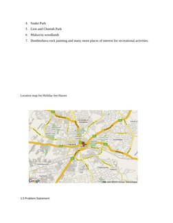 4. Snake Park
5. Lion and Cheetah Park
6. Mukuvisi woodlands
7. Domboshava rock painting and many more places of interest for