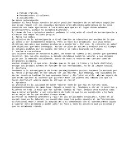 Fatiga cr nica.


     Pensamientos circulares.

     Aislamiento.

S  menos autoexigente

Cambiar el foco hacia nu