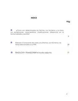 2 
 
 
 
 
INDICE 
  
 
 
  
Pág. 
 
 
 
  ¿Cómo son determinadas las Fechas, Los Números y La Hora, 
sus excepciones, caract
