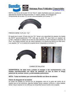 www.bendixmex.com.mx
Sistemas Para Vehículos Comerciales
www.bendixmex.com.mx
Sistemas Para Vehículos Comerciales
NOTA: Los f