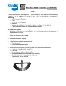 www.bendixmex.com.mx
Sistemas Para Vehículos Comerciales
www.bendixmex.com.mx
Sistemas Para Vehículos Comerciales
ZAPATA
Las