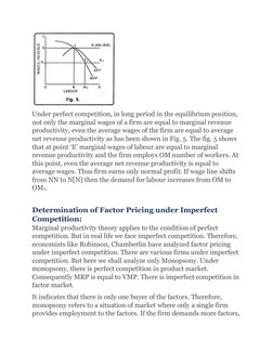 Under perfect competition, in long period in the equilibrium position, 
not only the marginal wages of a firm are equal to