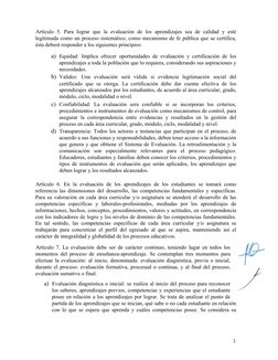 Artículo  5. Para lograr  que la  evaluación  de  los  aprendizajes  sea  de  calidad  y esté
legitimada como un proceso sist
