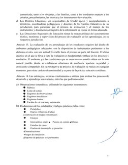 comunicada, tanto a los docentes, a las familias, como a los estudiantes respecto a los
criterios, procedimientos, las técnic