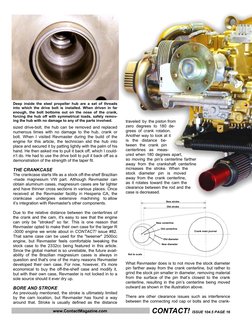 CONTACT! ISSUE 104.5 PAGE 16
www.ContactMagazine.com 
sized drive-bolt, the hub can be removed and replaced 
numerous times w