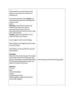 Ok class before you enter the classroom 
make sure you wash your hands on our 
washing area.
Just always remember class, Recy