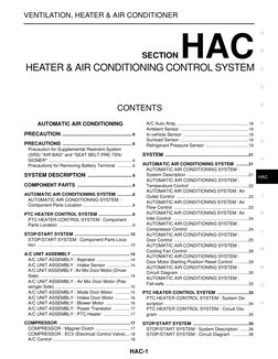 HAC-1
VENTILATION, HEATER & AIR CONDITIONER
C
D
E
F
G
H
J
K
L
M
SECTION HAC
A
B
HAC
N
O
P
CONTENTS
HEATER & AIR CONDITIONING