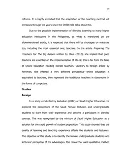 16
reforms. It is highly expected that the adaptation of this teaching method will
increases through the years since the CHED