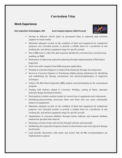 Curriculum Vitae
Work Experience
Asis Inspection Technologies, KSA              Asset Integrity Engineer (2016-Present)

Ser