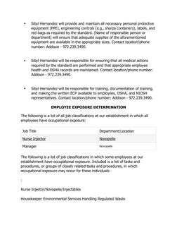 ▪
Sibyl Hernandez will provide and maintain all necessary personal protective 
equipment (PPE), engineering controls (e.g., s