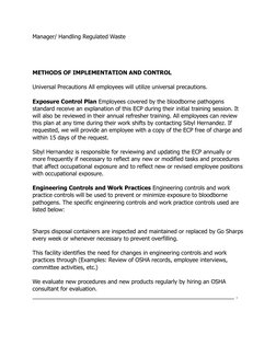 Manager/ Handling Regulated Waste 
METHODS OF IMPLEMENTATION AND CONTROL 
Universal Precautions All employees will utilize un