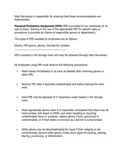 Sibyl Hernandez is responsible for ensuring that these recommendations are 
implemented. 
Personal Protective Equipment (PPE)