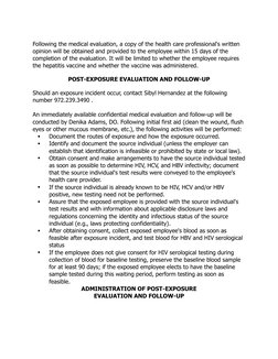 Following the medical evaluation, a copy of the health care professional's written 
opinion will be obtained and provided to