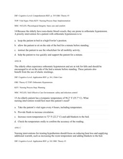 DIF: Cognitive Level: Comprehension REF: p. 355 OBJ: Theory #5
TOP: Vital Signs: Pulse KEY: Nursing Process Step: Implementat