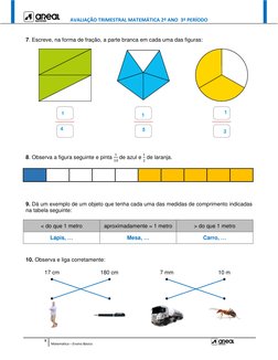 AVALIAÇÃO TRIMESTRAL MATEMÁTICA 2º ANO  3º PERÍODO 
 
 
 
3 
Matemática – Ensino Básico