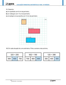 AVALIAÇÃO TRIMESTRAL MATEMÁTICA 2º ANO  3º PERÍODO 
 
 
 
4 
Matemática – Ensino Básico
