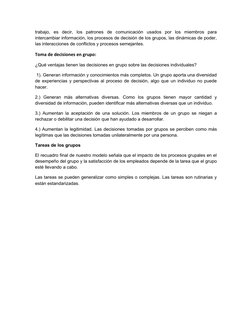 trabajo,  es  decir,  los  patrones  de  comunicación  usados  por  los  miembros  para
intercambiar información, los proceso