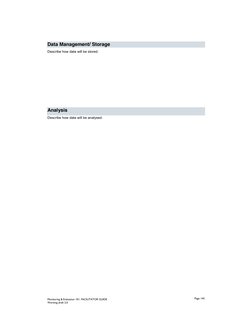 Data Management/ Storage 
Describe how data will be stored. 
 
 
 
 
 
 
 
  
Analysis 
Describe how data will be ana