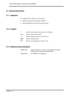 J410-03 Getting Started - RevA2.doc for AVC800PEC 
Chapter 3  - 2 
 
 
3.1  General Information  
3.1.1  Objective 
On comple