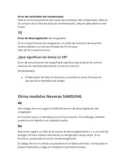 Error del ventilador del condensador
Falla en el funcionamiento del motor del ventilador del condensador, falla en 
el contac