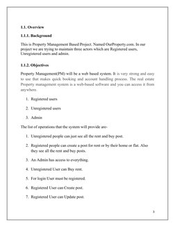 1.1. Overview 
1.1.1. Background
This is Property Management Based Project. Named OurProperty.com. In our 
project we are try
