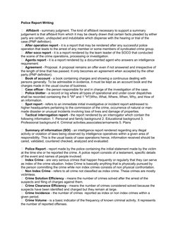 Police Report Writing 
   Affidavit - summary judgment. The kind of affidavit necessary to support a summary 
judgement is t