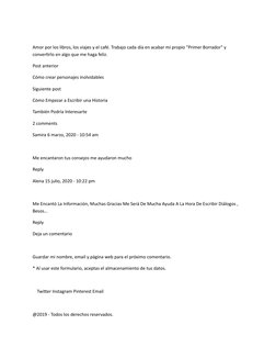 Amor por los libros, los viajes y el café. Trabajo cada día en acabar mi propio "Primer Borrador" y 
convertirlo en algo que