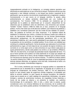 inesperadamente activado en la inteligencia, un complejo sistema asociativo que 
difícilmente es estimulado por el uso norm