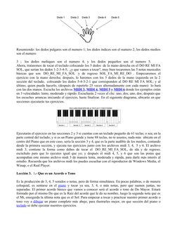 Resumiendo: los dedos pulgares son el numero 1; los dedos índices son el numero 2; los dedos medios
son el numero
3  ;  los