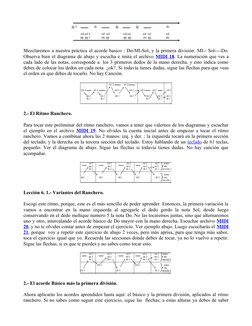 Mezclaremos a nuestra práctica el acorde basico : Do-MI-Sol, y la primera división: MI-- Sol----Do.
Observa bien el diagrama