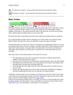 Audacity Manual  
 
5 
 Fit selection in window - zooms until the selection just fits inside the window.  
 Fit project in wi