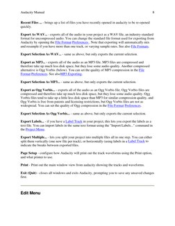 Audacity Manual  
 
8 
Recent Files ... - brings up a list of files you have recently opened in audacity to be re-opened 
qui