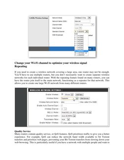 Change your Wi-Fi channel to optimize your wireless signal  
Repeating 
 
If you need to create a wireless network coveri