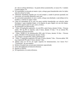 de 1 año no utilizar diclofenaco.  Se puede utilizar acetaminofén, ver anexo No. 1 módulo
Lactante página 276.
Si la quemadur