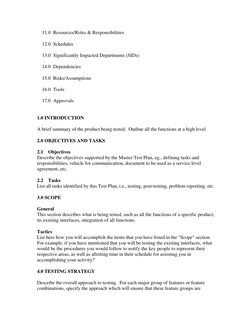 11.0  Resources/Roles & Responsibilities                     
 
    12.0  Schedules