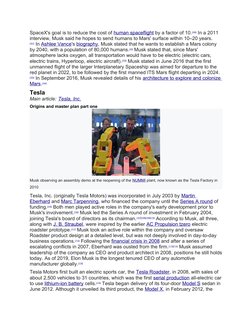 SpaceX's goal is to reduce the cost of human spaceflight by a factor of 10.[100] (https://en.wikipedia.org/wiki/Elon_Musk#cit