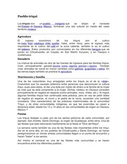 Pueblo triqui
Los triquis son
 
un pueblo
 
indígena que
 
se
 
sitúan
 
al
 
noroeste
del Estado de Oaxaca, México,  formand