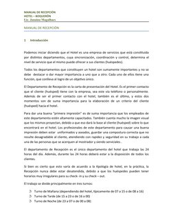 MANUAL DE RECEPCIÓN
HOTEL – BOQUERÓN
Lic. Janaína Magalhaes
MANUAL DE RECEPCIÓN
1
Introducción
Podemos iniciar diciendo que