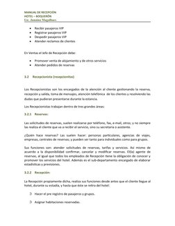 MANUAL DE RECEPCIÓN
HOTEL – BOQUERÓN
Lic. Janaína Magalhaes
Recibir pasajeros VIP
Registrar pasajeros VIP
Despedir pas