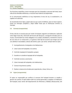 MANUAL DE RECEPCIÓN
HOTEL – BOQUERÓN
Lic. Janaína Magalhaes
Sus funciones específicas: tomar mensajes para los huéspedes o p